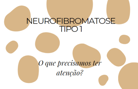 Neurofibromatose Tipo 1 Maria Angelica neurofibromatose-tipo-1-maria-angelica