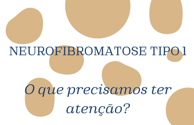 neurofibromatose tipo 1