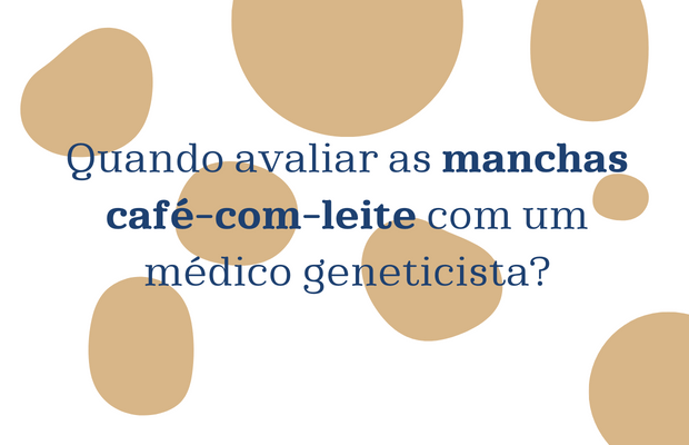 manchas café-com-leite e geneticista